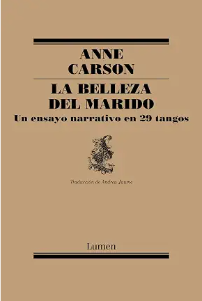 La belleza del marido, de Anne Carson | Guía de lectura